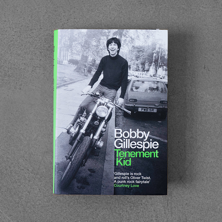 Tenement Kid – Bobby Gillespie