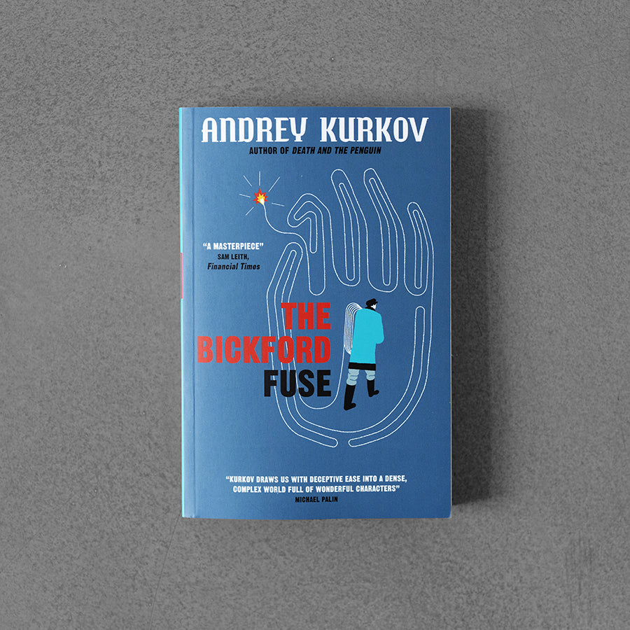 Bickford Fuse – Andrey Kurkov