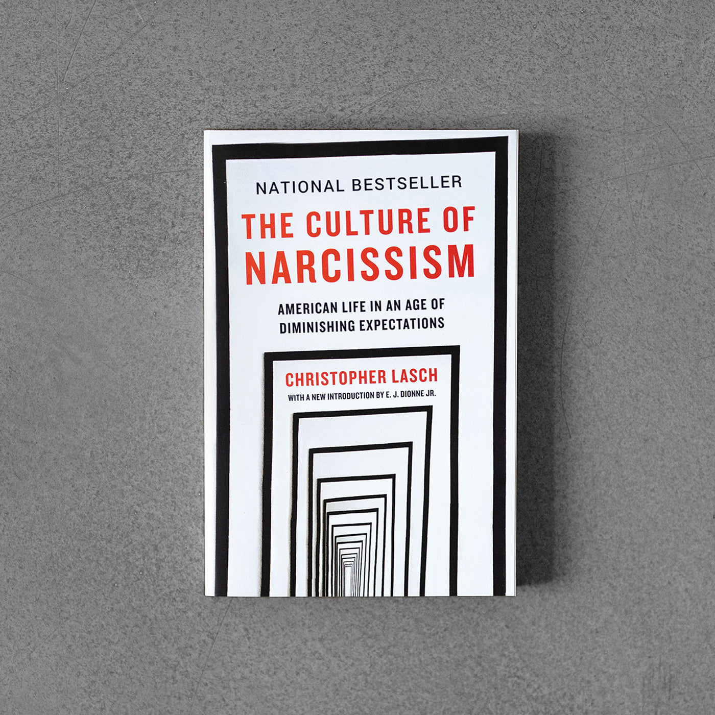 Culture of Narcissism: American Life in An Age of Diminishing Expectations, Christopher Lasch TPB