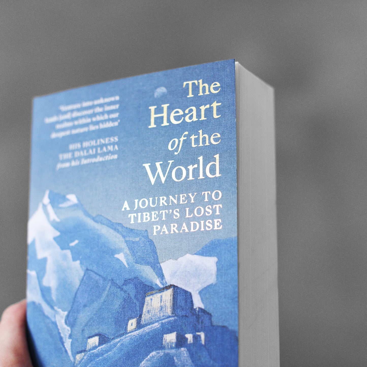 The Heart of the World: A Journey to Tibet’s Lost Paradise - Ian Barker