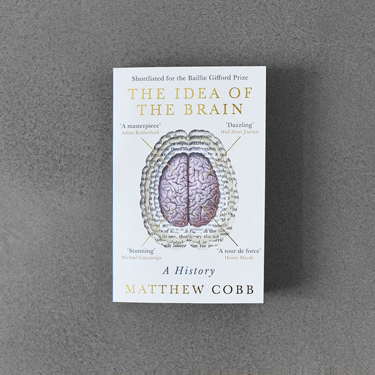 Idea of the Brain, Matthew Cobb