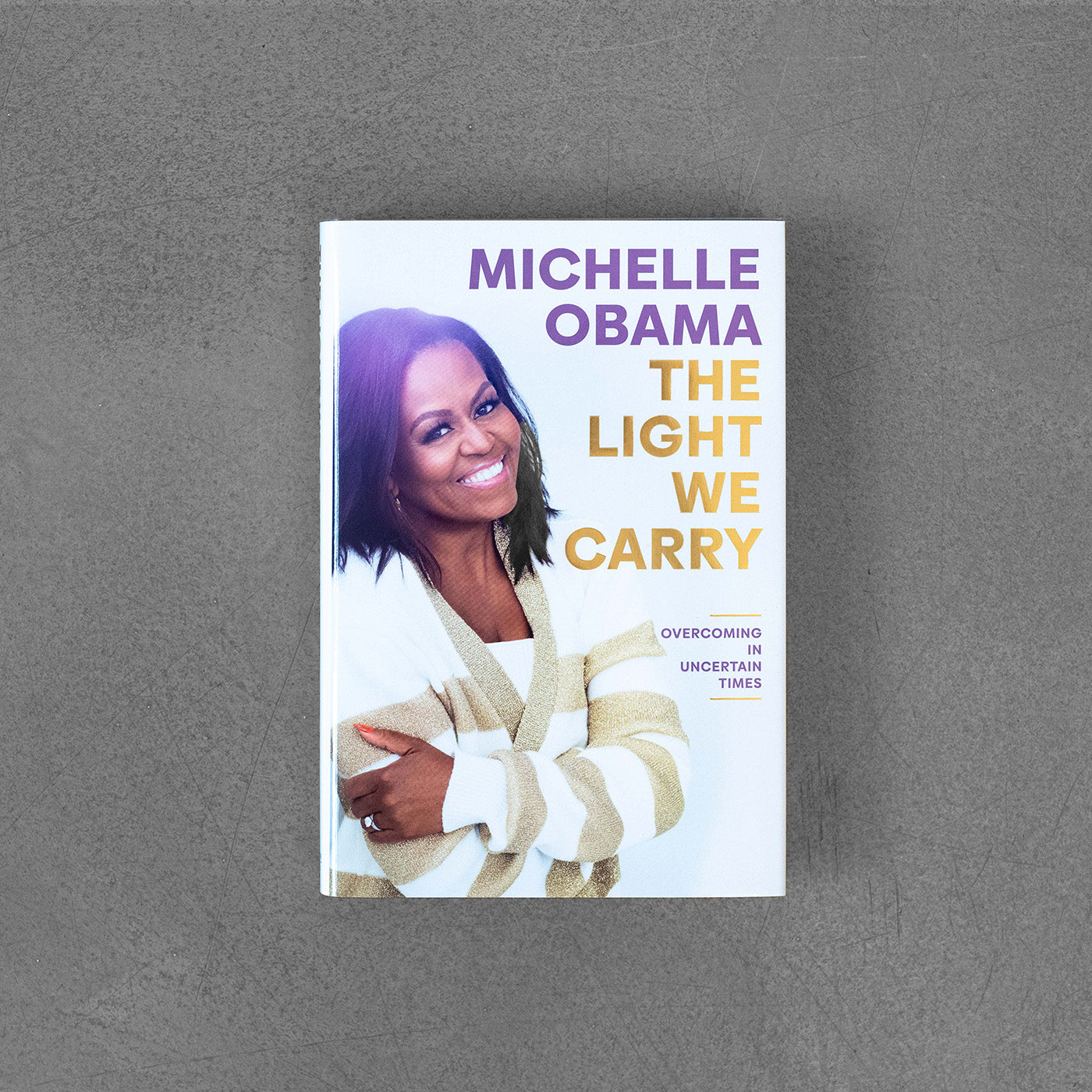 Light We Carry - Michelle Obama