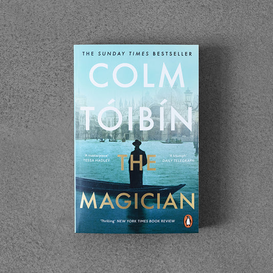 Magician – Colm Tóibín