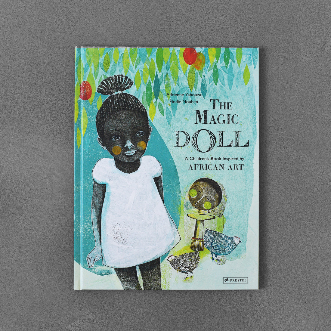 The Magic Doll: A Children’s Book Inspired by African Art