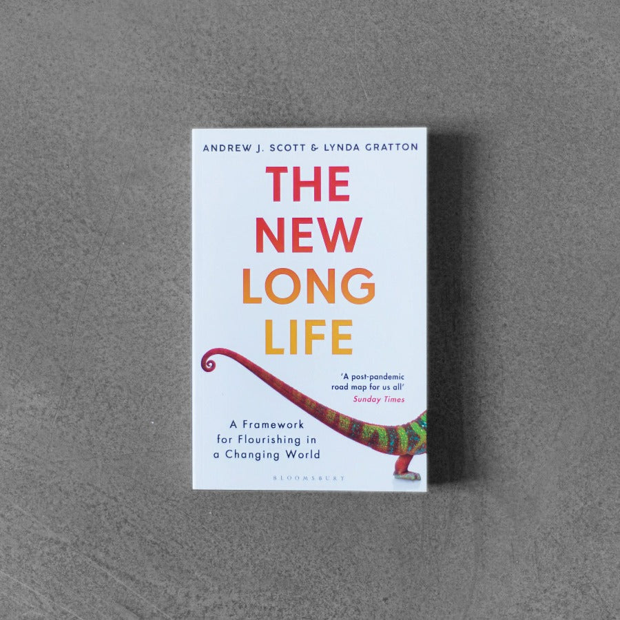 New Long Life - Andrew J. Scott, Lynda Gratton