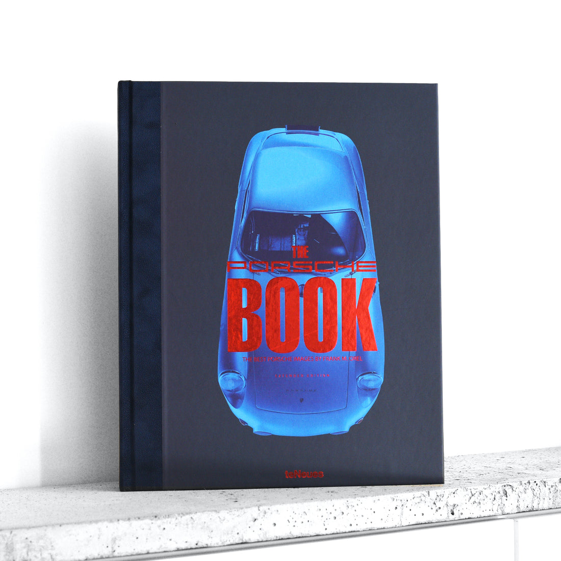 The Porsche Book - Frank M. Orel