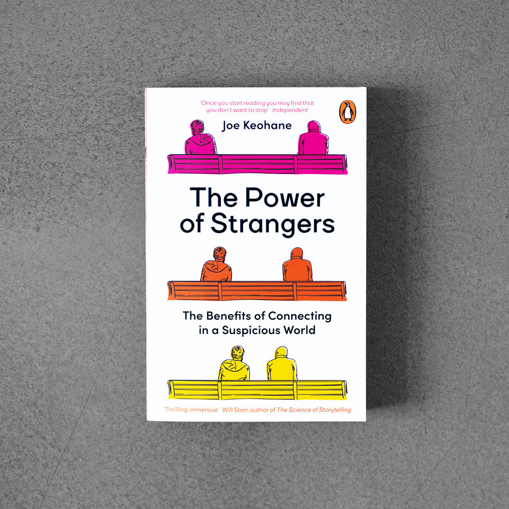 The Power of Strangers