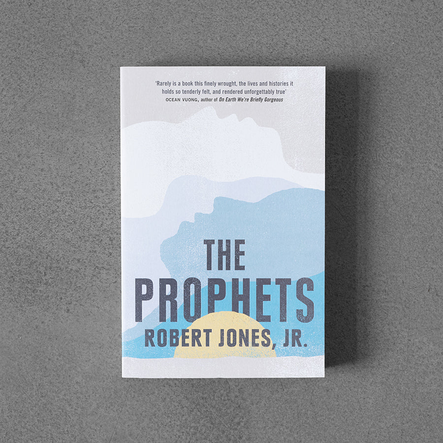 The Prophets - Robert Jones, Jr.