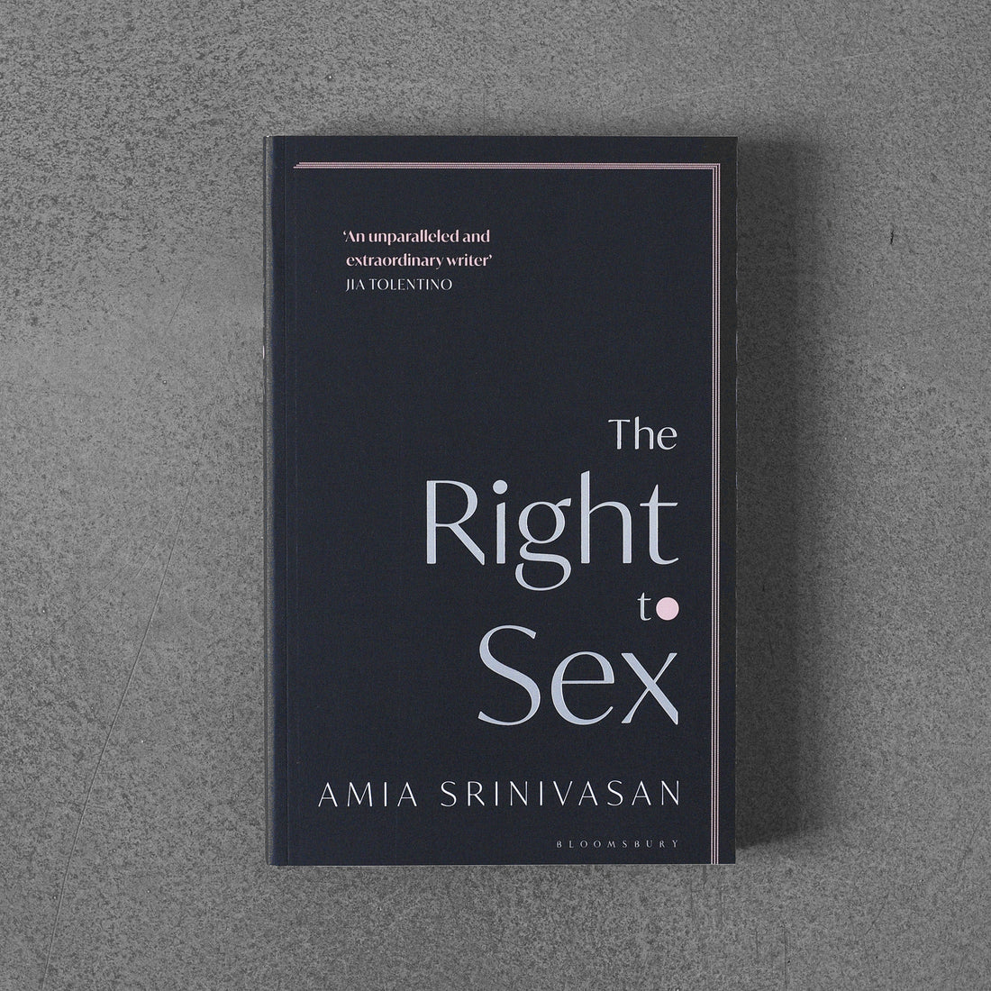 The Right to Sex - Amia Srinivasan
