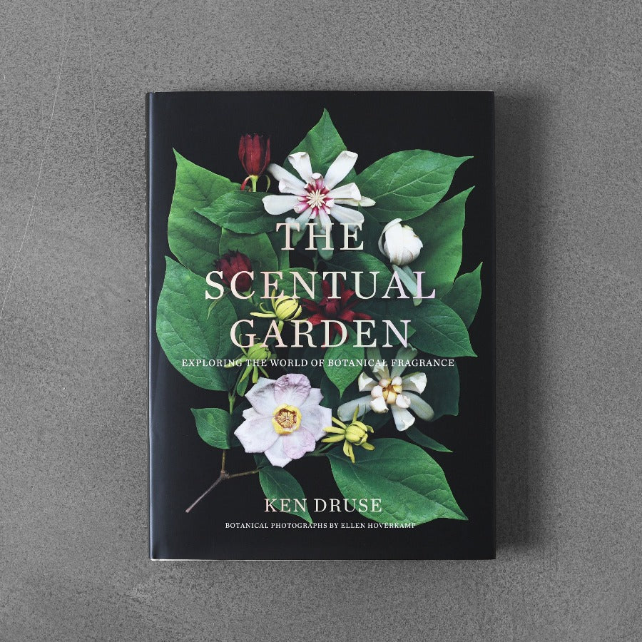 The Scentual Garden - Ken Druse