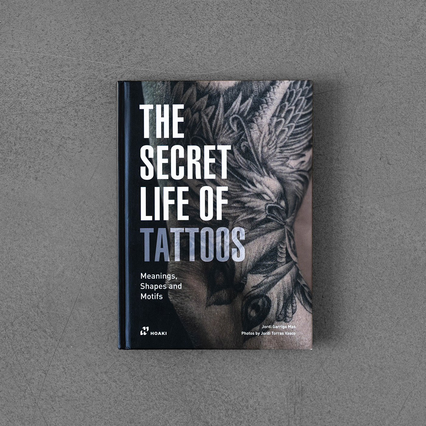 The Secret Life of Tatoos