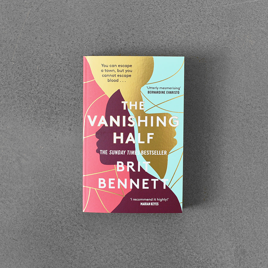 The Vanishing Half - Britt Bennett