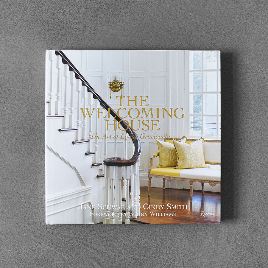 Welcoming House, The Art of Living Graciously