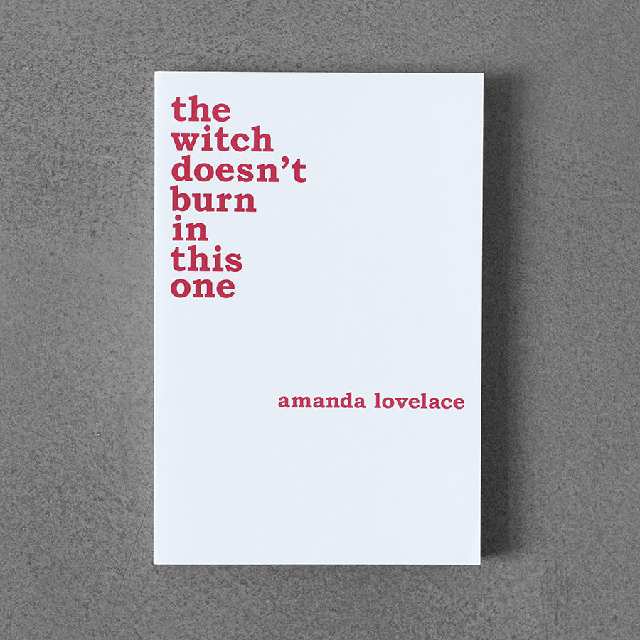 Witch doesn't burn in this one – Amanda Lovelace