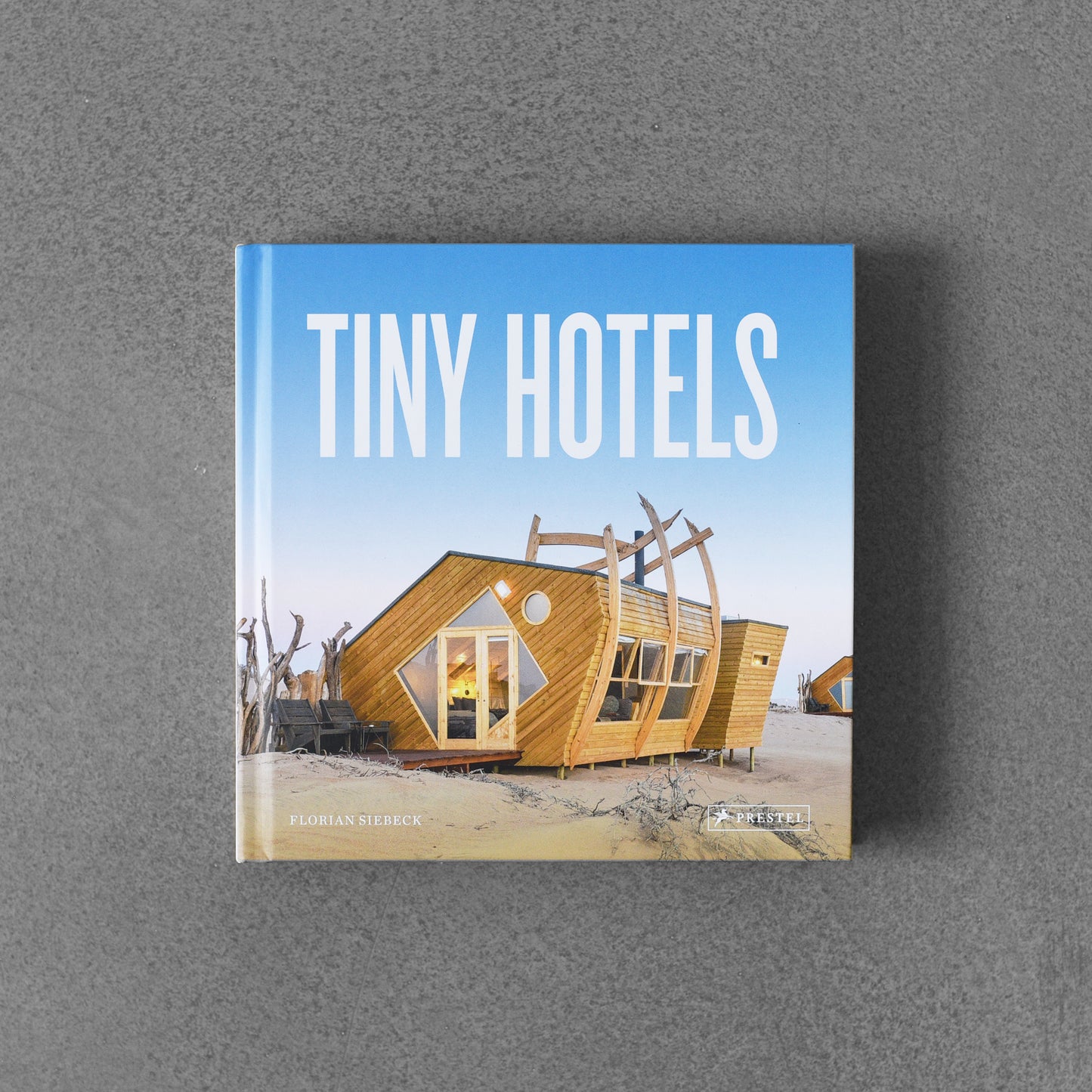 Tiny Hotels - Florian Siebeck