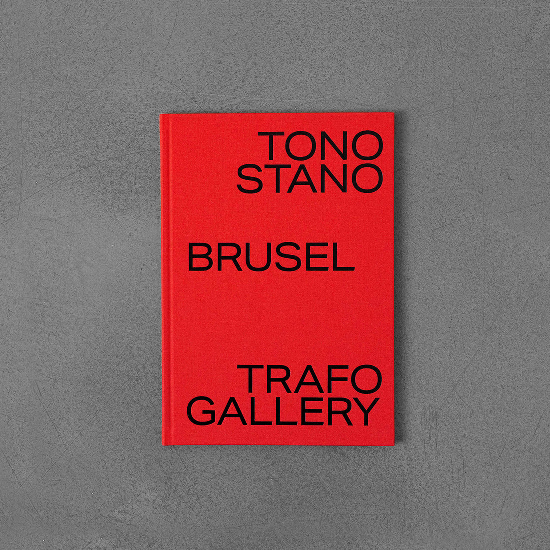 Tono Stano - Brusel