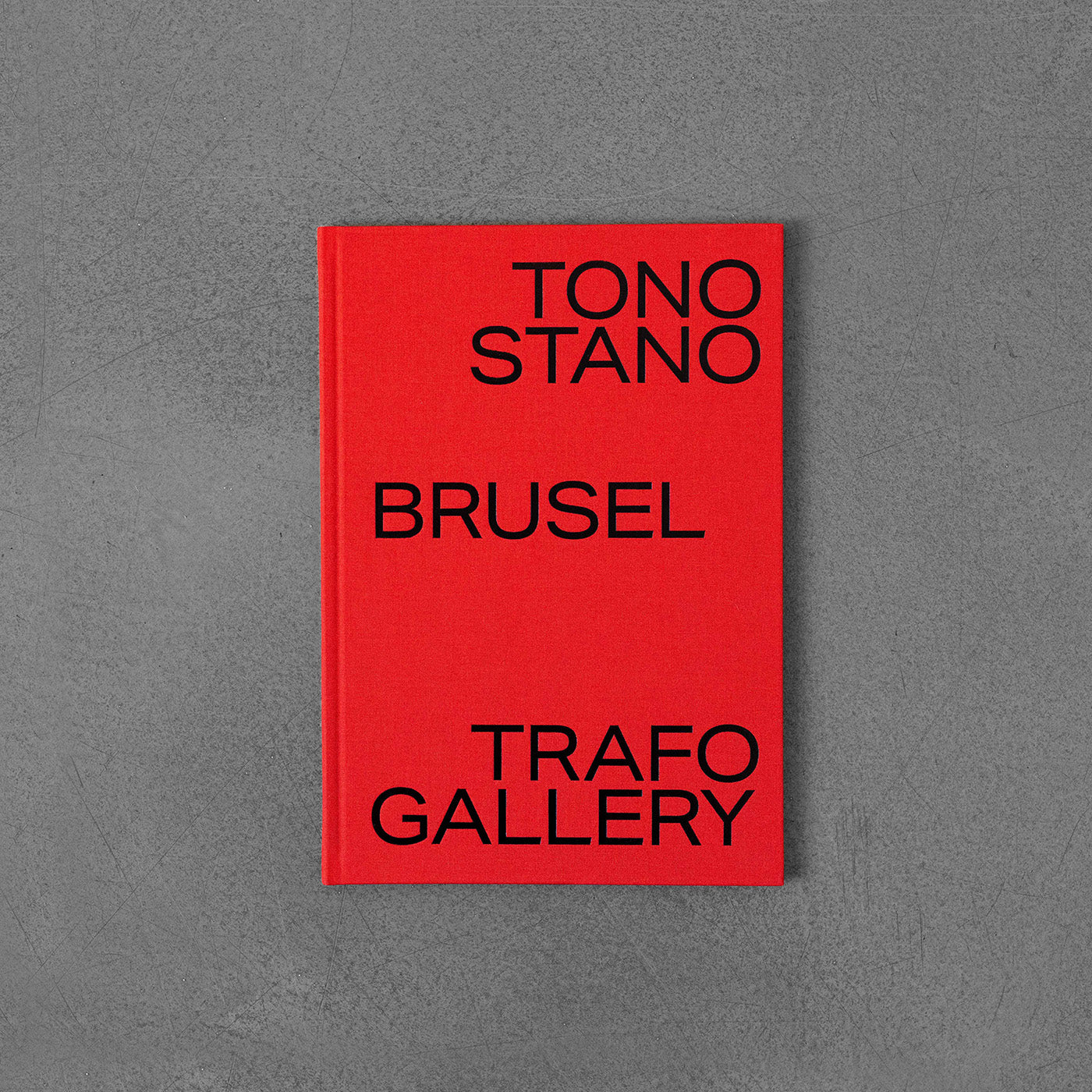 Tono Stano - Brusel