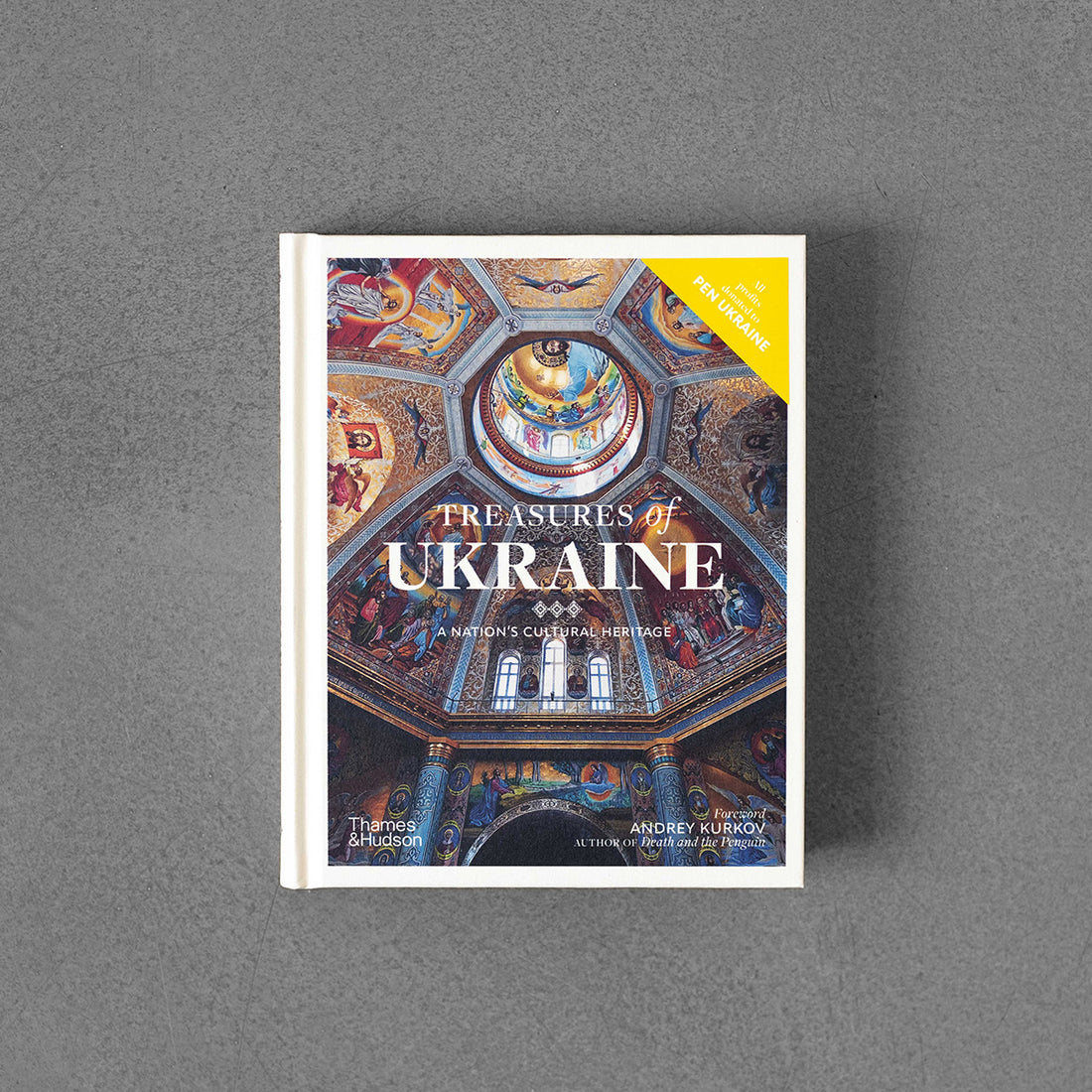 Treasures of Ukraine. A Nation's Cultural Heritage