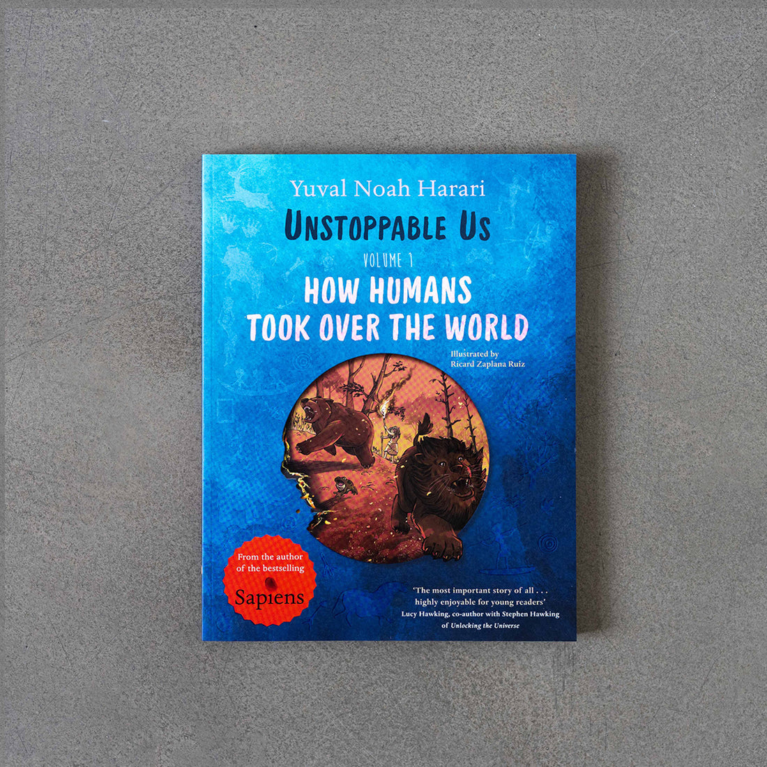 Unstoppable Us, Volume 1 , Yuval Noah Harari TPB