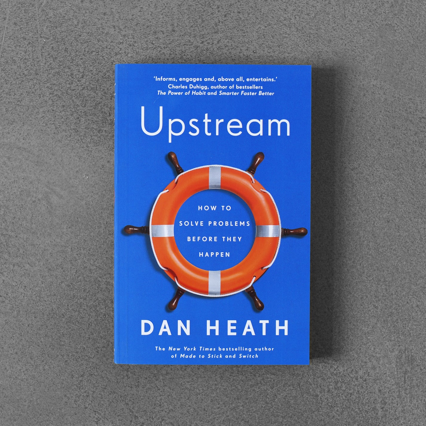 Upstream: How to Solve Problems Before They Happen