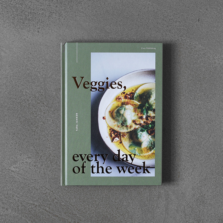 Veggies, every day of the week