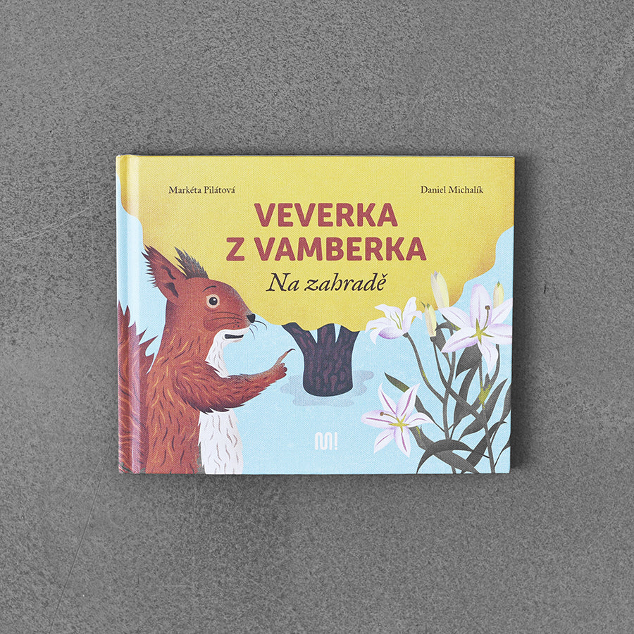 Veverka z Vamberka - Na zahradě