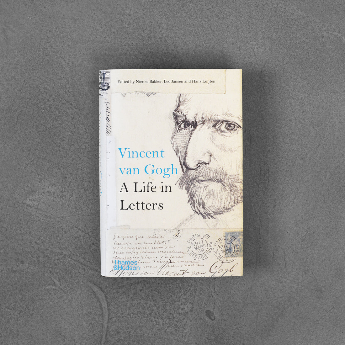 Vincent van Gogh: a Life in Letters