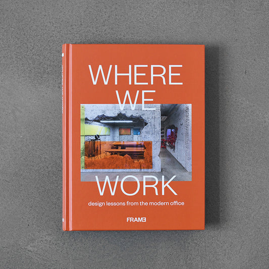 Where We Work: Design Lessons from the Modern Office