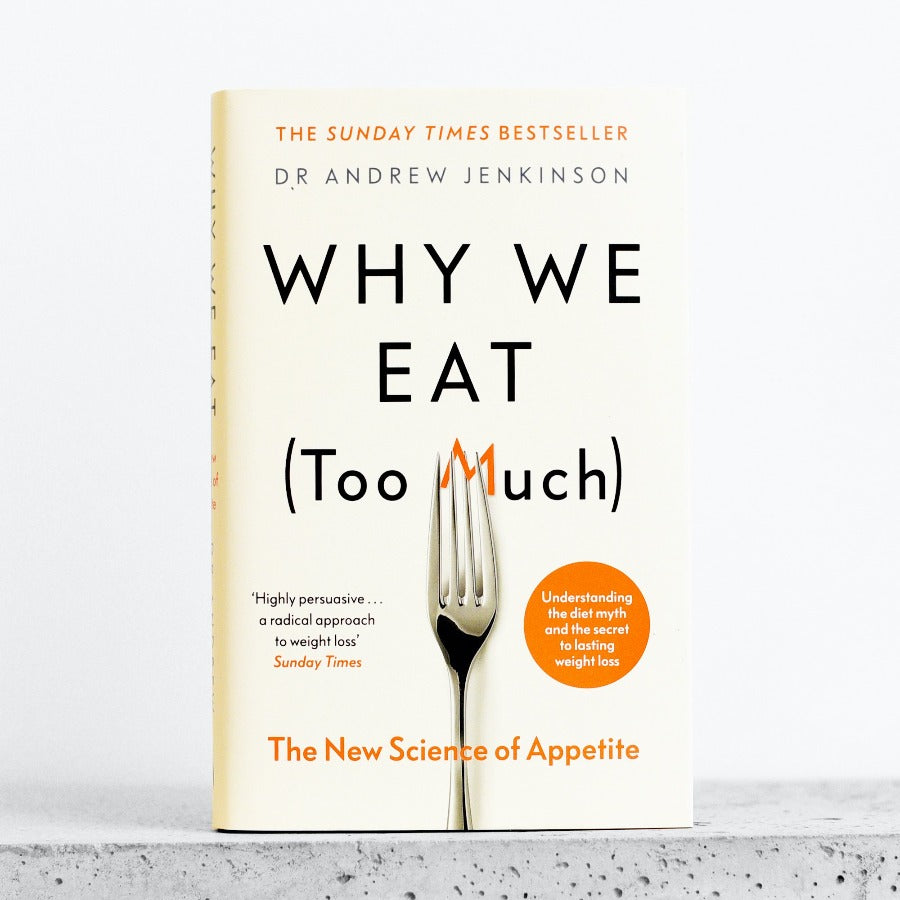 Why We Eat (Too Much), Andrew Jenkinson pb