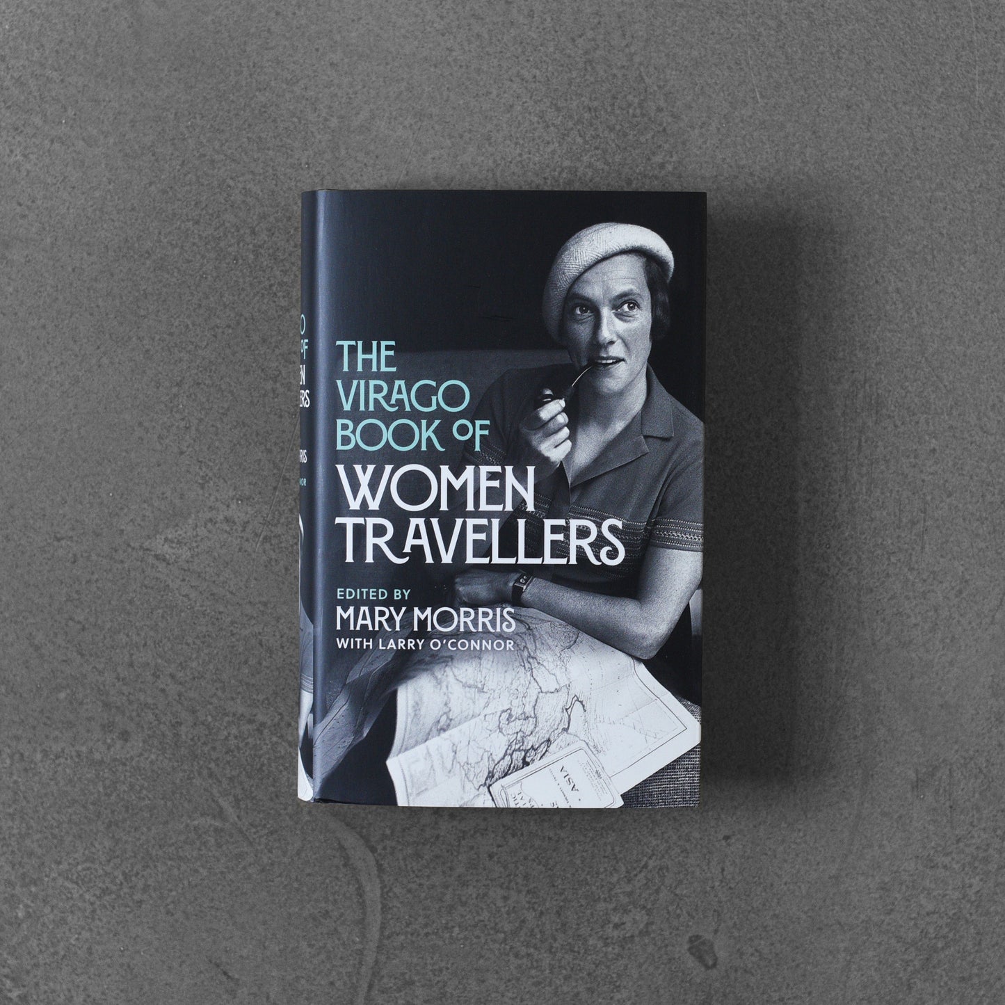 The Virago Book of Women Travellers - Mary Morris, Larry O’Connor